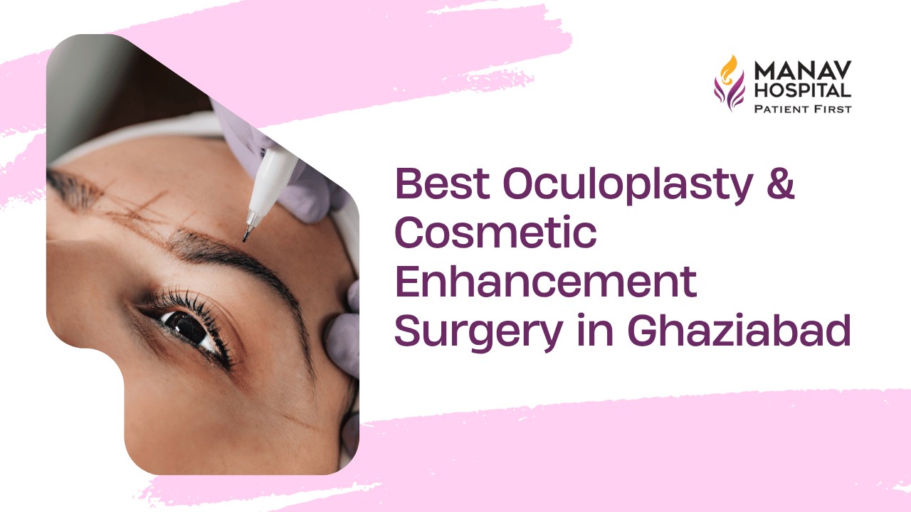 Oculoplasty & Cosmetic Enhancement Surgery