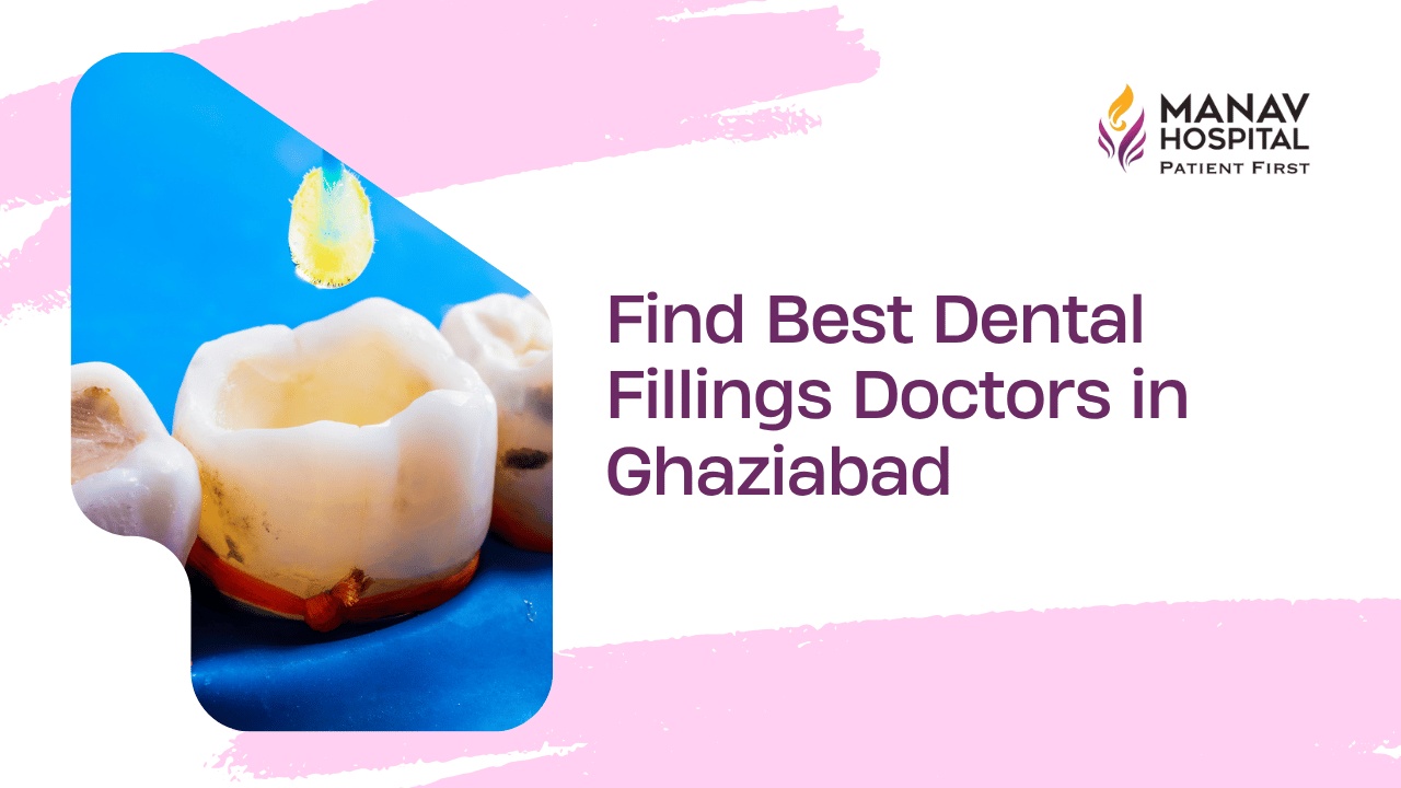 Dental Fillings in Ghaziabad