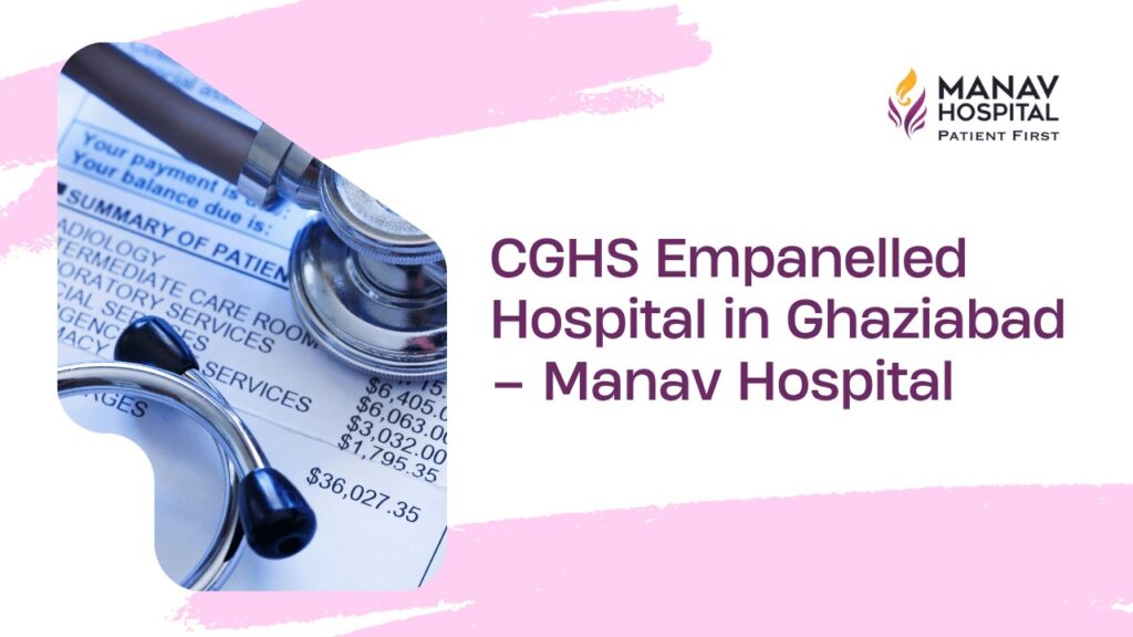 CGHS Empanelled Hospital in Ghaziabad