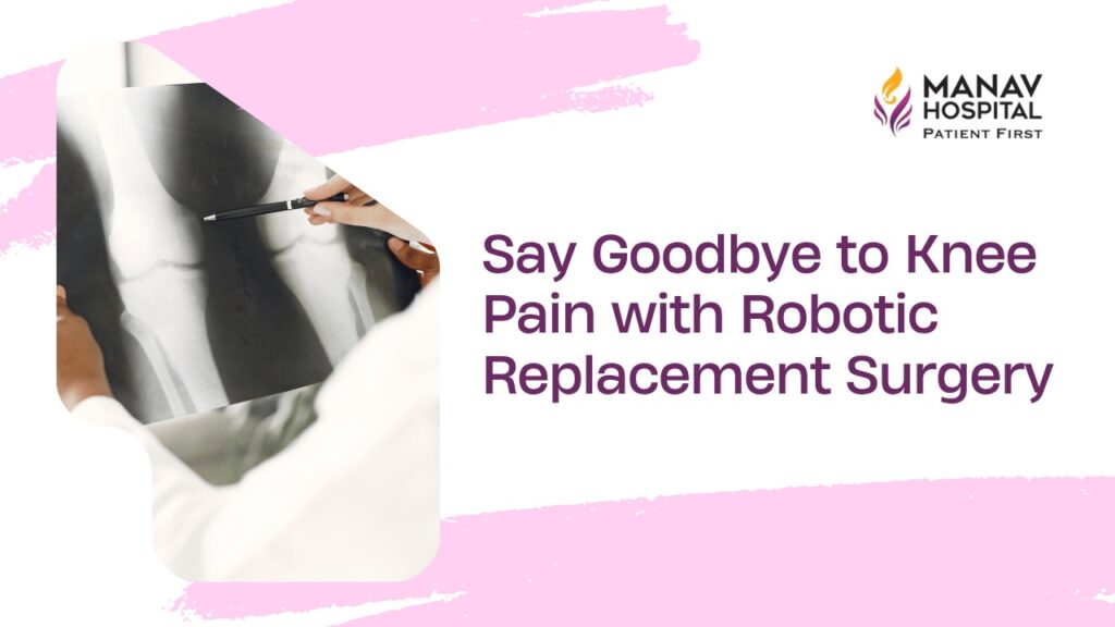 Robotic knee replacement surgery