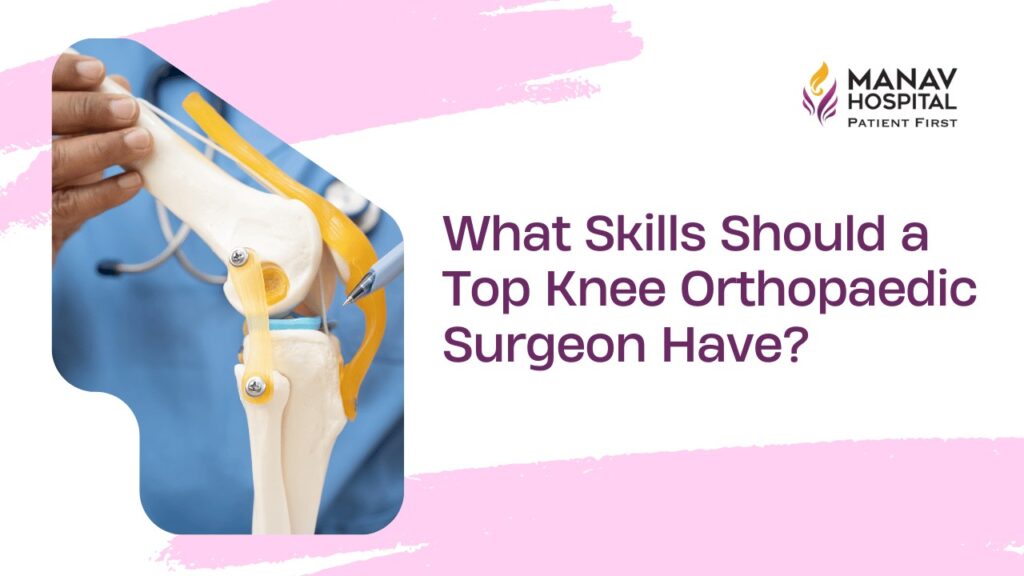 Knee Orthopaedic Surgeon