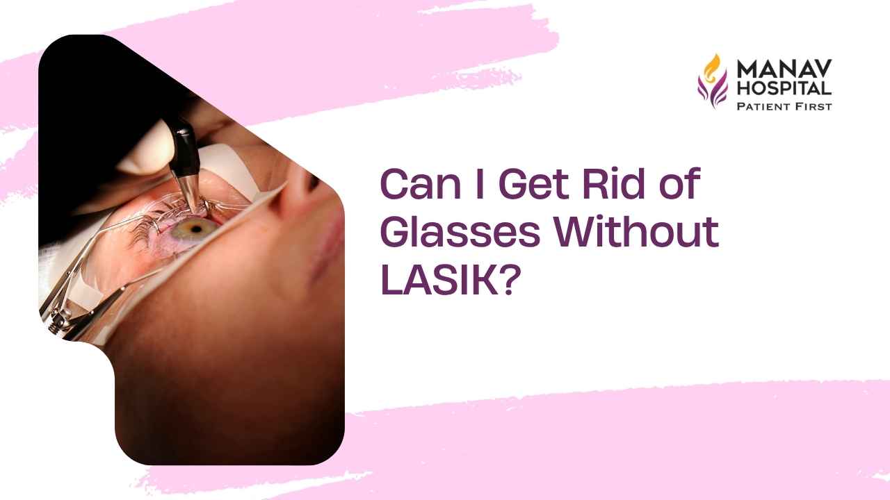 ICL lens surgery consultation with Dr. Rajat Gupta at Manav Hospital in Ghaziabad