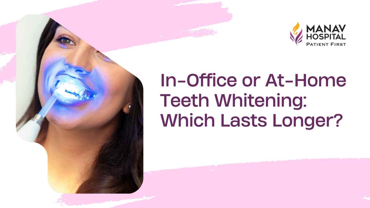 Teeth whitening consultation with Dr. Kanika Gupta at Manav Hospital in Ghaziabad